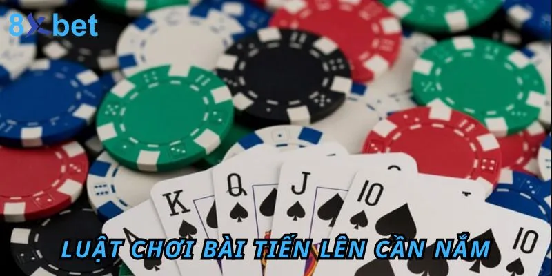 Cách chơi bài tiến lên trên 8XBET – Hướng dẫn chi tiết và mẹo thắng lớn Luật chơi bài Tiến Lên cần nắm
